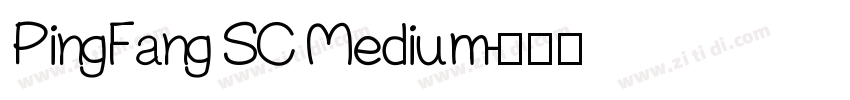 PingFang SC Medium字体转换